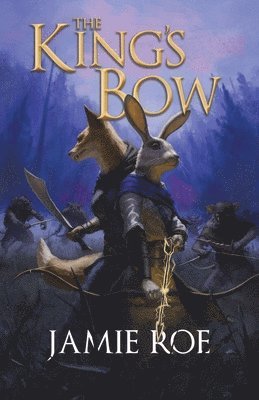 King's Bow - Jamie Roe, Lisa Gilliam - Häftad (9781068300301) | Bokus