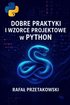 Dobre Praktyki i Wzorce Projektowe w Python