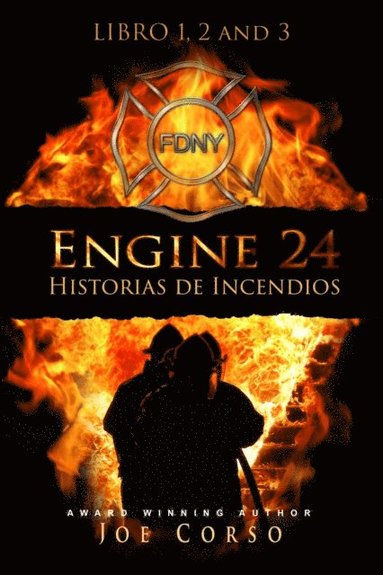 Engine24 Historias de Incendios 1 2 y 3 para Kindle (e-bok)
