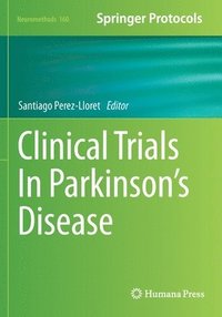 Clinical Trials In Parkinson's Disease (häftad)
