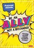 Be an Ally, not a Bystander