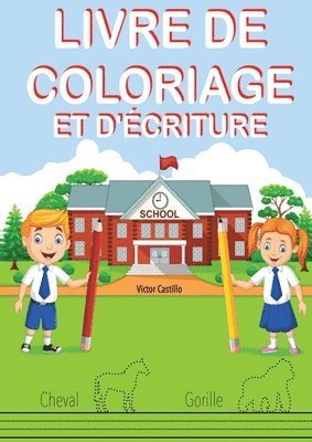 Livre de Coloriage Et d'criture (inbunden)