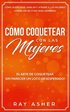 C�mo Coquetear con las Mujeres