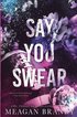 Say You Swear