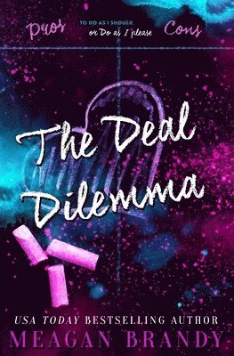 The Deal Dilemma (h�ftad)