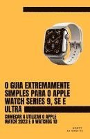 O Guia Extremamente Simples Para O Apple Watch Series 9, Se E Ultra (hftad)
