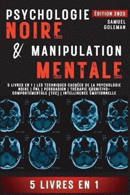 Psychologie Noire Et Manipulation Mentale (h�ftad)