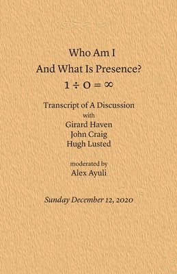 Who Am I and What Is Presence (hftad)