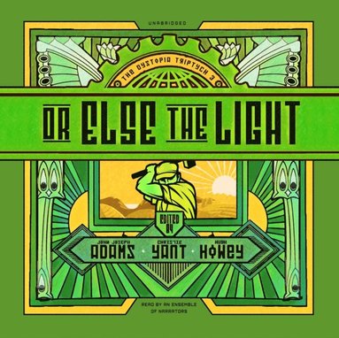 Or Else the Light (ljudbok)