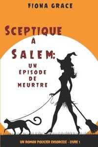 Sceptique a Salem (häftad)