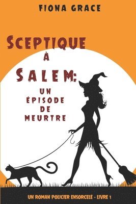 Sceptique à Salem (häftad)