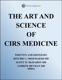 THE ART AND SCIENCE OF  CIRS MEDICINE (e-bok)