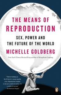Means of Reproduction (e-bok)