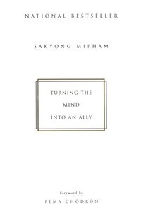 Turning the Mind Into an Ally (e-bok)