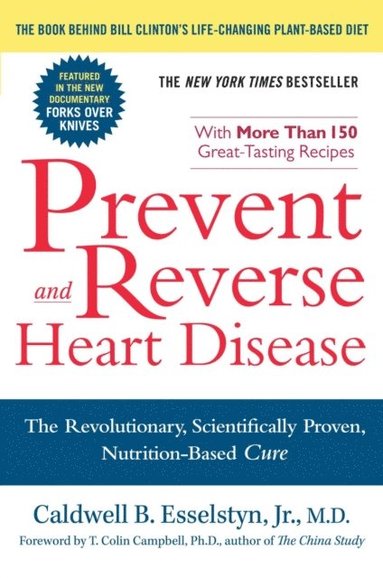 Prevent and Reverse Heart Disease (häftad)