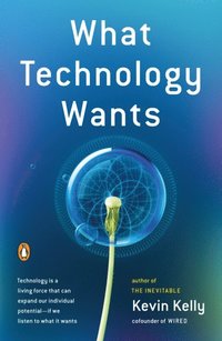 What Technology Wants (e-bok)