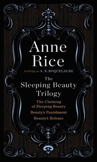 Sleeping Beauty Trilogy (e-bok)