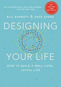 Designing Your Life (inbunden)