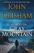 El Secreto de Gray Mountain / Gray Mountain: (Spanish-Language Edition)
