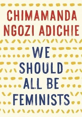 We Should All Be Feminists (häftad)