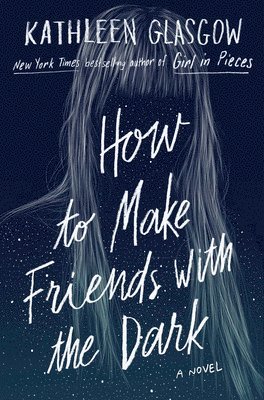 How to Make Friends with the Dark (hftad)