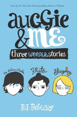 Auggie & Me: Three Wonder Stories (hftad)