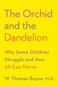 Orchid and the Dandelion (e-bok)