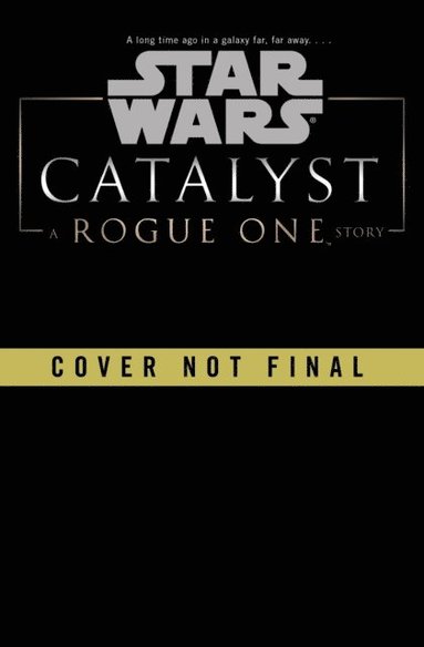 Catalyst (Star Wars) (e-bok)