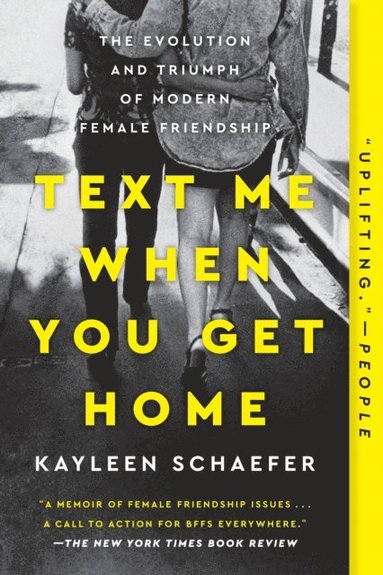 Text Me When You Get Home (inbunden)