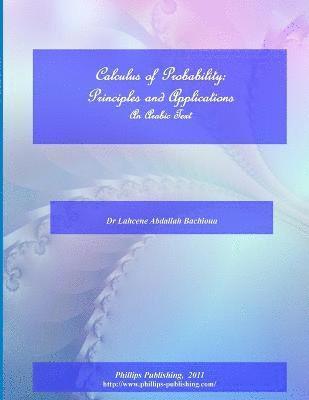 Calculus of Probabilities: Principles and Applications -An Arabic Textbook (inbunden)