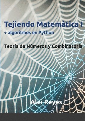 Tejiendo Matemtica I + algoritmos en Python (hftad)