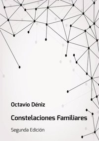 Constelaciones familiares manual del facilitador segunda edicion spanish edition