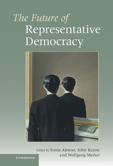 The Future of Representative Democracy (inbunden)