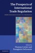The Prospects of International Trade Regulation
