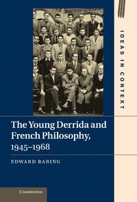 The Young Derrida and French Philosophy, 1945-1968 (inbunden)