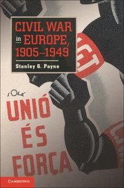 Civil War in Europe, 1905-1949 (inbunden)
