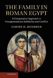 Family in Roman Egypt (häftad)
