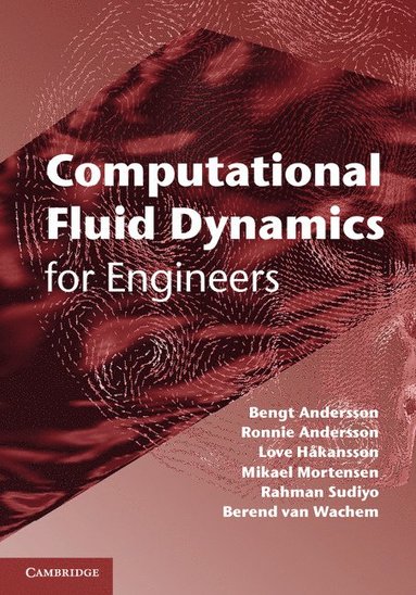 Computational Fluid Dynamics for Engineers (inbunden)