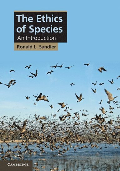 The Ethics of Species (inbunden)