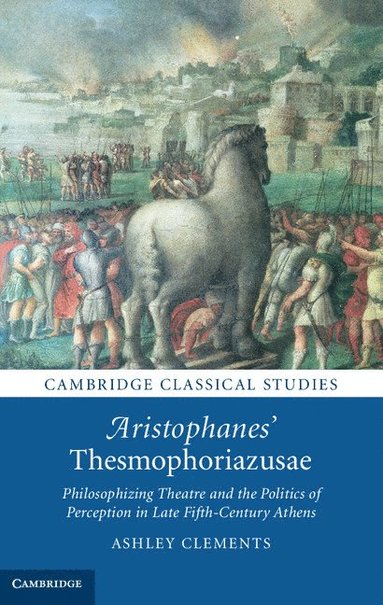 Aristophanes' Thesmophoriazusae (hftad)