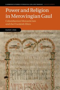Power and Religion in Merovingian Gaul (inbunden)