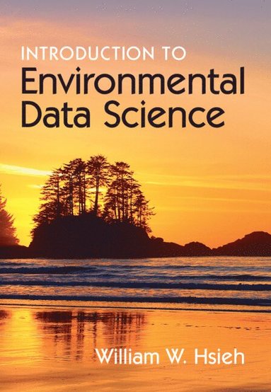 Introduction to Environmental Data Science (häftad)