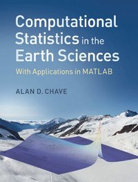 Computational Statistics in the Earth Sciences (inbunden)