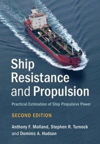 Ship Resistance and Propulsion (inbunden)