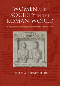 Women and Society in the Roman World (inbunden)