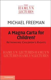 A Magna Carta for Children? (inbunden)
