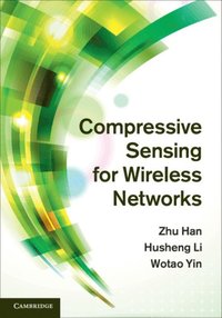 Compressive Sensing for Wireless Networks (e-bok)