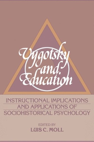 Vygotsky and Education (h�ftad)