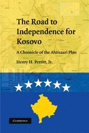 The Road to Independence for Kosovo (hftad)