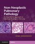 Non-Neoplastic Pulmonary Pathology with Online Resource